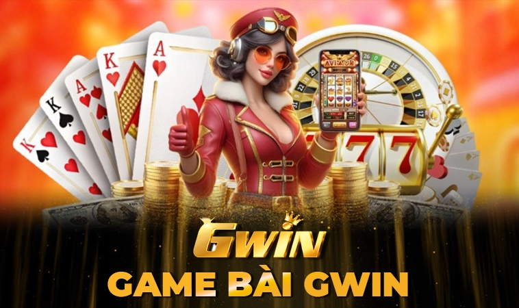 Trải nghiệm chơi game bài trực tuyến hấp dẫn tại GWIN