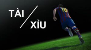 Kèo Tài Xỉu